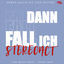 Cover Dann fall ich (Die Star Edition)