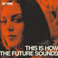 Cover This Is How The Future Sounds