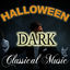Cover Dark Classical Music for Halloween