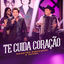 Cover Te Cuida Coração (Ao Vivo)