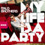 Cover My Life Is a Party