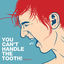 Cover You Can't Handle The Tooth