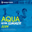 Cover Aqua Gym Summer 2024: 60 Minutes Mixed Compilation for Fitness & Workout 128 bpm/32 Count
