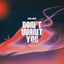Cover Don't Want You