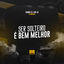 Cover Ser Solteiro É Bem Melhor