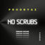 Cover No Scrubs Organ House