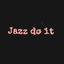 Cover Jazz Do It