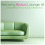 Cover Relaxing Bossa Lounge, Vol. 16