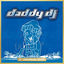 Cover Daddy DJ (25th Anniversary Edition)