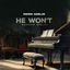 Cover He Won't (Worship Medley)