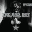 Cover The Bad Boy (The Most Wanted Edition)