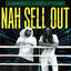 Cover Nah Sell Out (feat. Kabaka Pyramid)