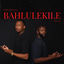 Cover Bahlulekile (feat. Sly)