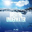 Cover Breathe Underwater