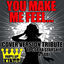 Cover You Make Me Feel... (Cover Version Tribute to Cobra Starship & Sabi)