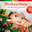 Cover Weihnachten im Kindergarten (Kinderlieder / Weihnachtslieder / Kinderweihnachtslieder)