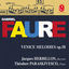 Cover Fauré: Mélodies, Op. 46, 51 & 58