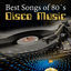 Cover Best Songs of 80's Disco Music. Las Mejores Canciones De La Música Disco De Los Años 80