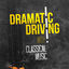 Cover Dramatic Driving with Classical Music