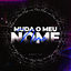 Cover Muda O Meu Nome