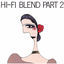 Cover Hi-Fi Blend Pt. 2