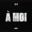Cover À MOI