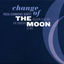 Cover Change of the Moon