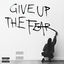 Cover Give Up The Fear