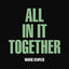 Cover All In It Together
