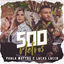 Cover 500 metros (Participação especial de Lucas Lucco)