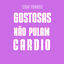 Cover Gostosas Não Pulam Cardio