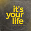 Cover It's Your Life