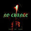 Cover No Chance