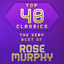 Cover Top 40 Classics - The Very Best of Rose Murphy