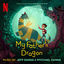 Cover My Father's Dragon (Soundtrack from the Netflix Film)