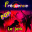 Cover Fréquence Pop - Le Jerk