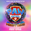Cover PAW Patrol: The Mighty Movie (Music from the Motion Picture)