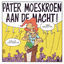 Cover Pater Moeskroen Aan De Macht!