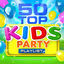 Cover 50 Top Kids Party Playlist - The Greatest Ever Childrens Party Hits