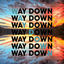 Cover Way Down (feat. Shy Carter)