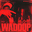 Cover Waddup (feat. Polo G)