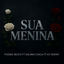 Cover SUA MENINA (feat. Ky Sheny)