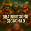 Cover Italian Brainrot Song Gigachad