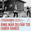 Cover Ring Når Du Får Tid (Aber Dabei)