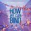 Cover How We Can Bind