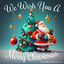 Cover We Wish You a Merry Christmas