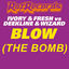 Cover Blow (The Bomb)