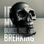 Cover If My Bones Are Breaking