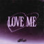 Cover Love Me