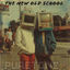 Cover The New Old School